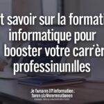 Tout savoir sur la formation informatique pour booster votre carrière professionnelle